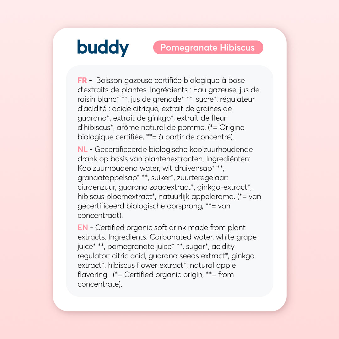 Liste d'ingrédient de Buddy Grenade Hibiscus – boisson énergisante bio et naturelle à base de guarana et ginkgo biloba, source de caféine naturelle, énergie clean et rafraîchissante.